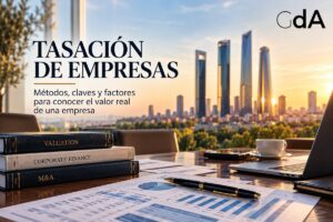 Tasación de empresas: precio real y plazos en España